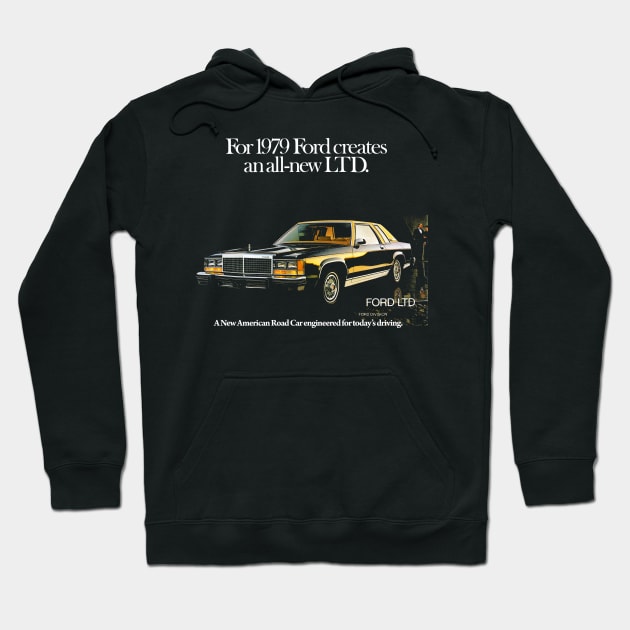 1979 FORD LTD - advert Hoodie by Throwback Motors